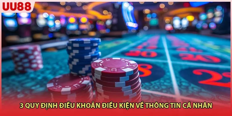3 quy định điều khoản điều kiện về thông tin cá nhân